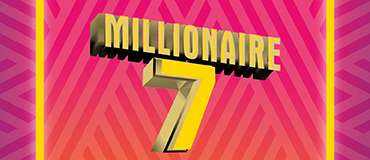 MILLIONAIRE 7 ticket